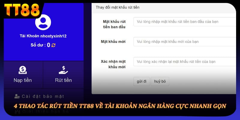 4 thao tác rút tiền TT88 về tài khoản ngân hàng cực nhanh gọn